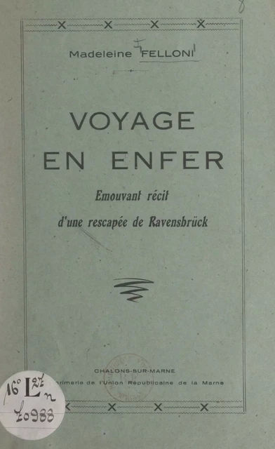 Voyage en enfer - Madeleine Felloni - FeniXX réédition numérique