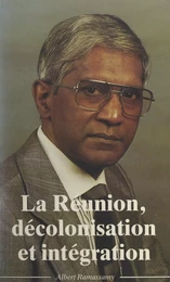 La Réunion, décolonisation et intégration