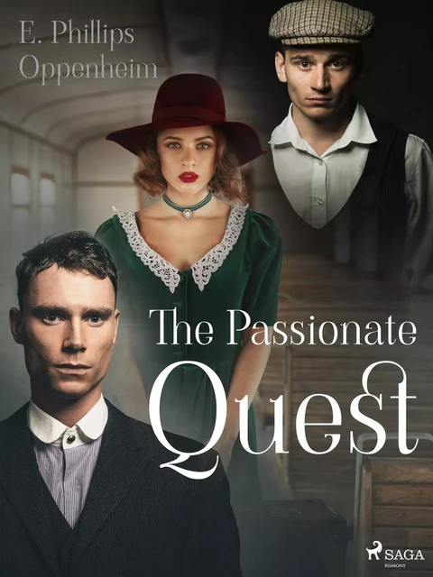 The Passionate Quest - Edward Phillips Oppenheimer - Saga Egmont International