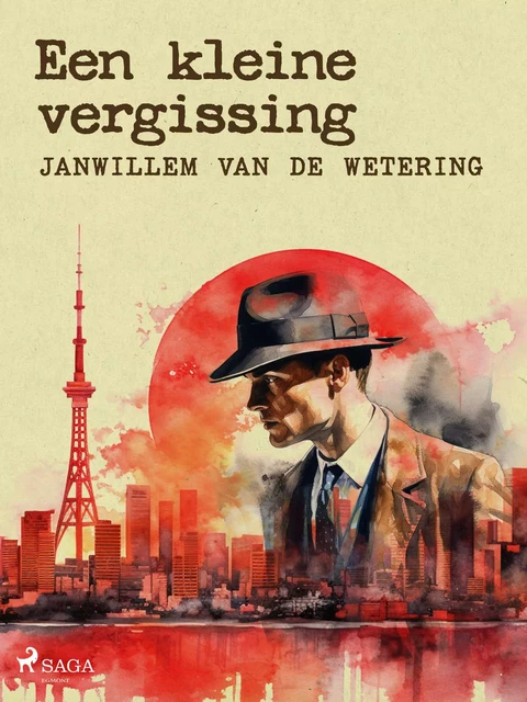 Een kleine vergissing - Janwillem van de Wetering - Saga Egmont International