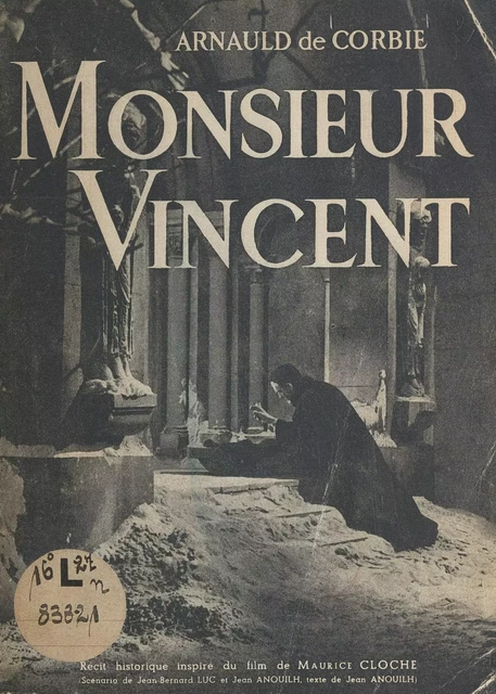 Monsieur Vincent - Arnauld de Corbie - FeniXX réédition numérique