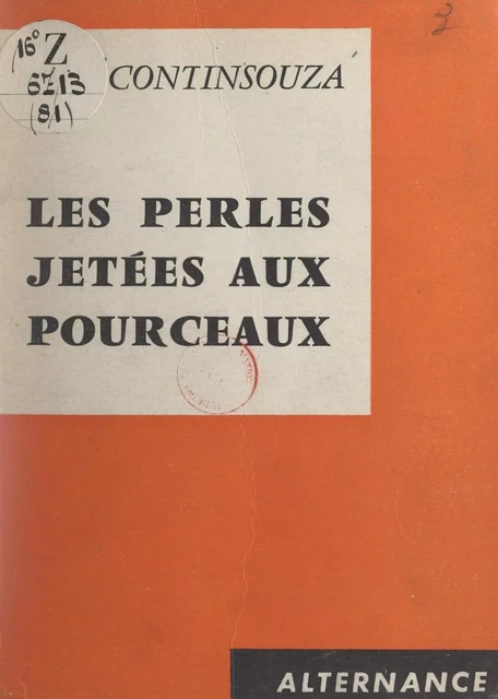 Les perles jetées aux pourceaux - Max Continsouza - FeniXX réédition numérique