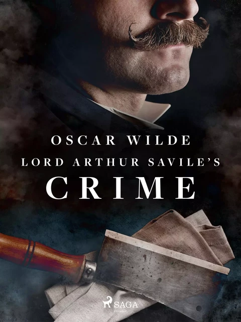 Lord Arthur Savile's Crime - Oscar Wilde - Saga Egmont International