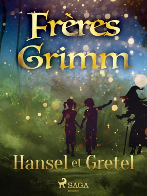 Hansel et Gretel - Frères Grimm - Saga Egmont French