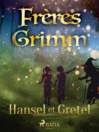 Hansel et Gretel