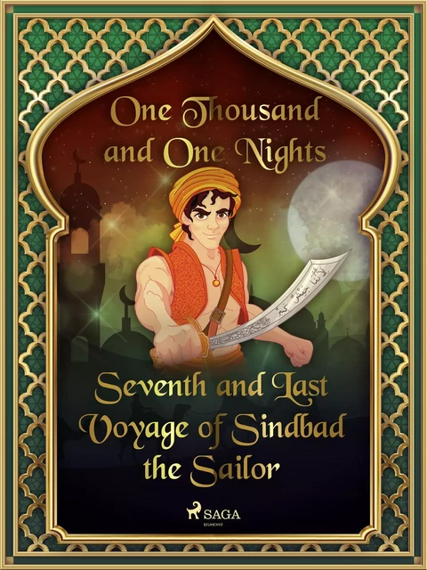 Seventh and Last Voyage of Sindbad the Sailor - One Thousand and One Nights - Saga Egmont International