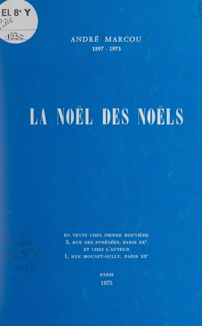 La Noël des noëls - André Marcou - FeniXX réédition numérique