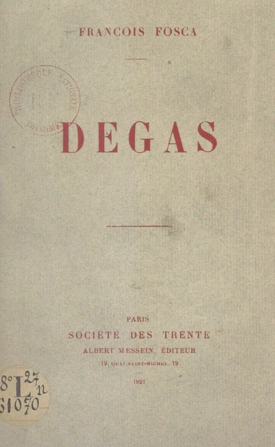 Degas - François Fosca - FeniXX réédition numérique