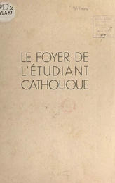 Le foyer de l'étudiant catholique