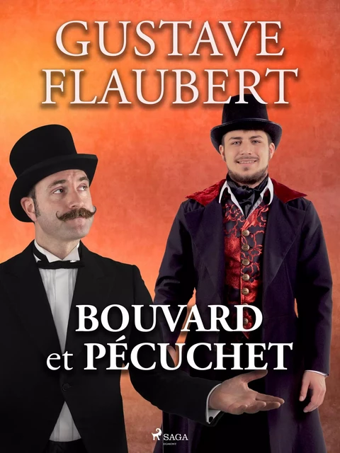 Bouvard et Pécuchet - Gustave Flaubert - Saga Egmont French