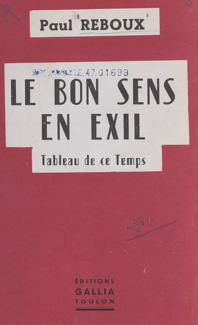 Le bon sens en exil - Paul Reboux - FeniXX réédition numérique