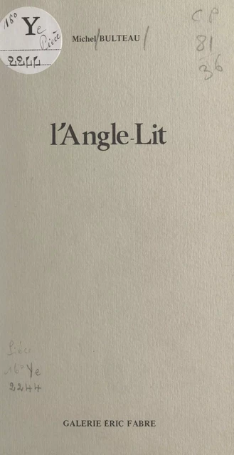 L'angle-lit - Michel Bulteau - FeniXX réédition numérique