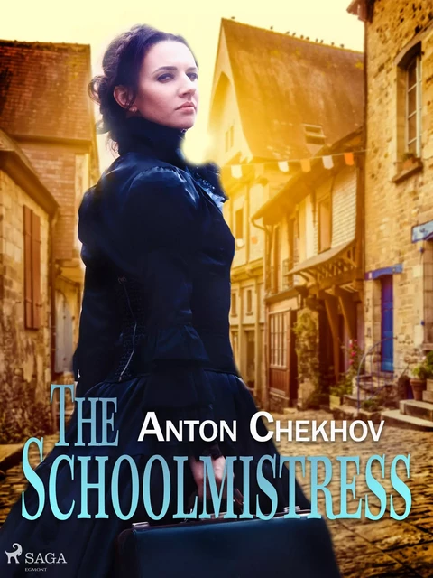 The Schoolmistress - Anton Chekhov - Saga Egmont International