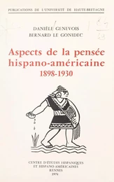 Aspects de la pensée hispano-américaine, 1898-1930