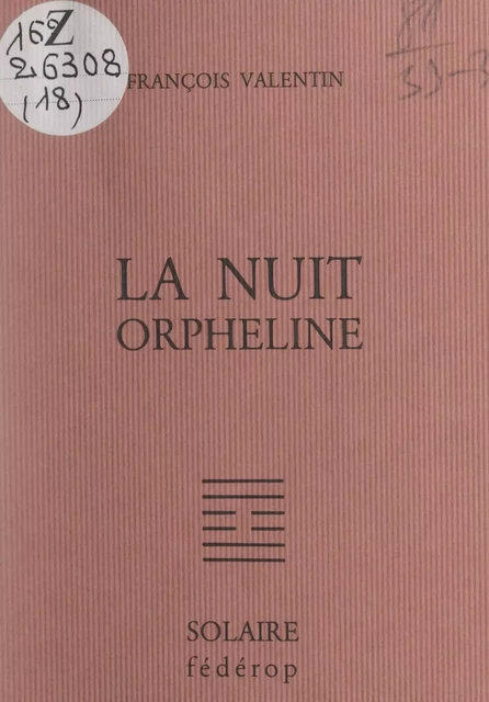 La nuit orpheline - François Valentin - FeniXX réédition numérique