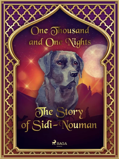 The Story of Sidi-Nouman - One Thousand and One Nights - Saga Egmont International