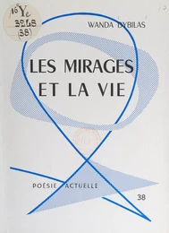 Les mirages et la vie