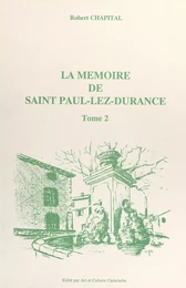 La mémoire de Saint Paul-lez-Durance (2)