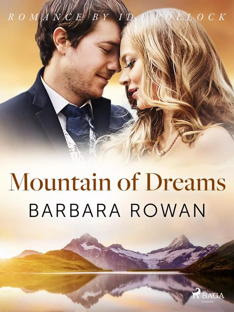 Mountain of Dreams - Barbara Rowan - Saga Egmont International