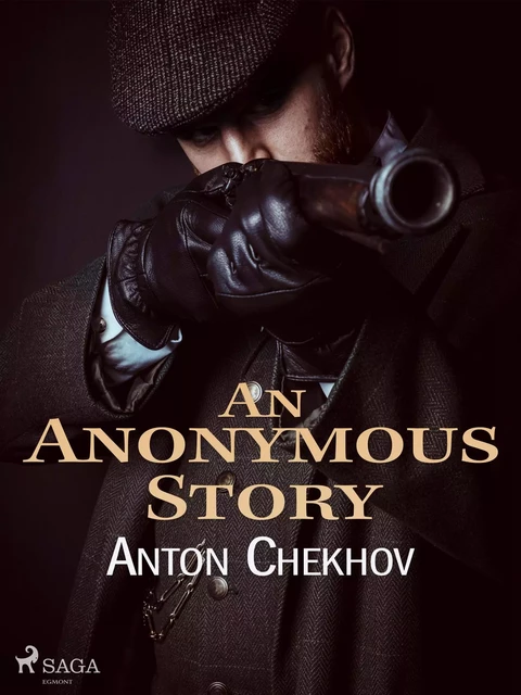 An Anonymous Story - Anton Chekhov - Saga Egmont International