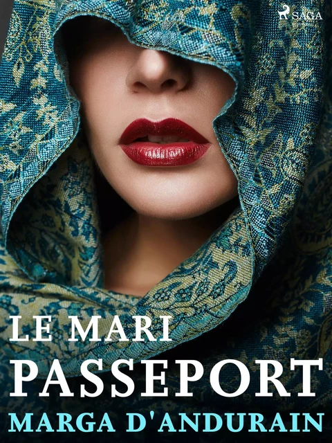 Le Mari Passeport - Marga d'Andurain - Saga Egmont French