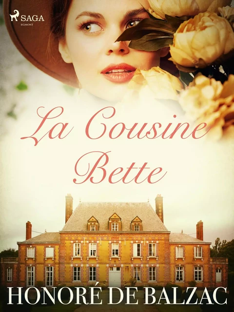 La Cousine Bette - Honoré de Balzac - Saga Egmont French