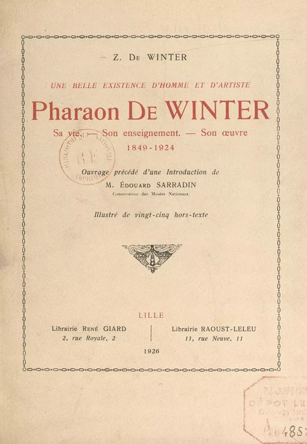 Une belle existence d'homme et d'artiste : Pharaon de Winter - Zéphyr de Winter - FeniXX réédition numérique