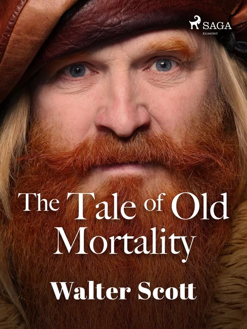 The Tale of Old Mortality  - Walter Scott - Saga Egmont International