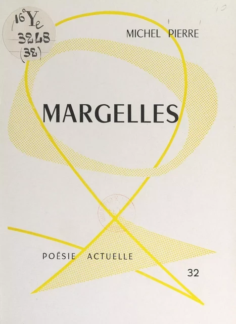 Margelles - Michel Pierre - FeniXX réédition numérique