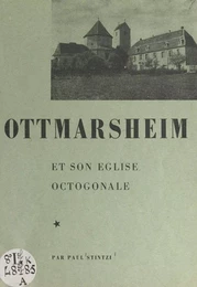 Ottmarsheim et son église octogonale