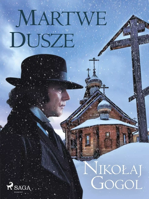 Martwe dusze - Nikołaj Gogol - Saga Egmont International