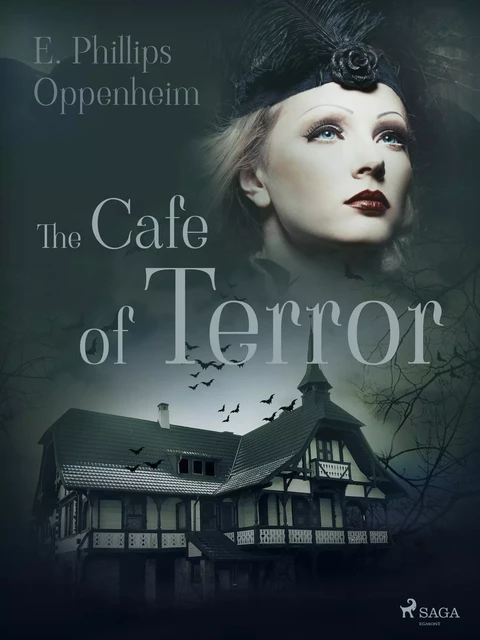 The Cafe of Terror - Edward Phillips Oppenheimer - Saga Egmont International