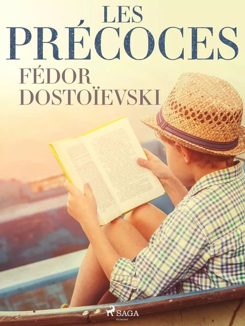 Les Précoces - Fiódor Dostoiévski - Saga Egmont French