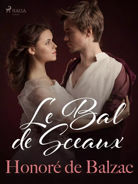 Le Bal de Sceaux - Honoré de Balzac - Saga Egmont French