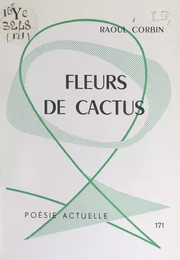 Fleurs de cactus