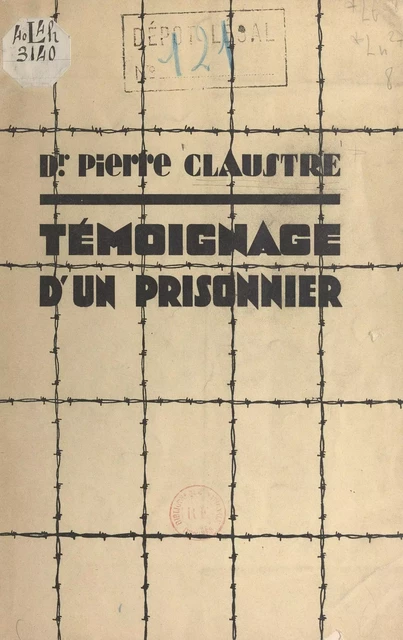 Témoignage d'un prisonnier - Pierre Claustre - FeniXX réédition numérique