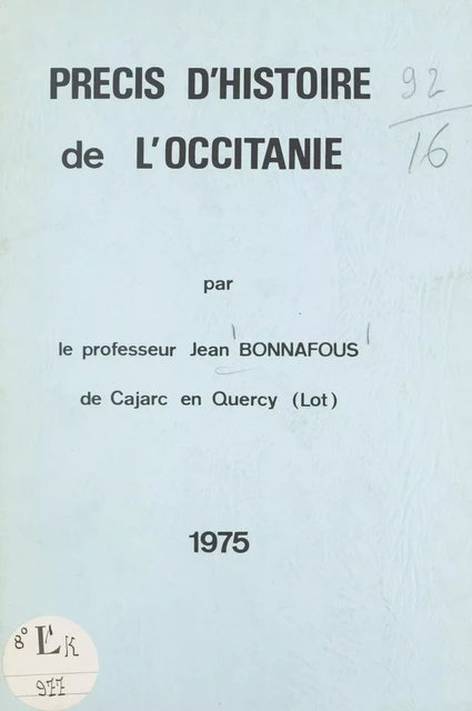 Précis d'histoire de l'Occitanie - Jean Bonnafous - FeniXX réédition numérique