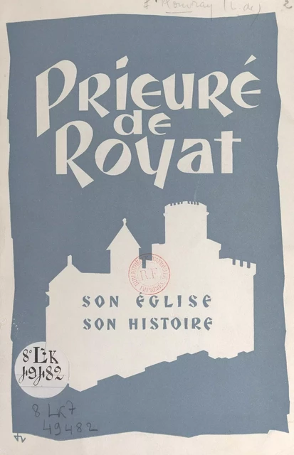 Prieuré de Royat - Louis de Rouvray - FeniXX réédition numérique