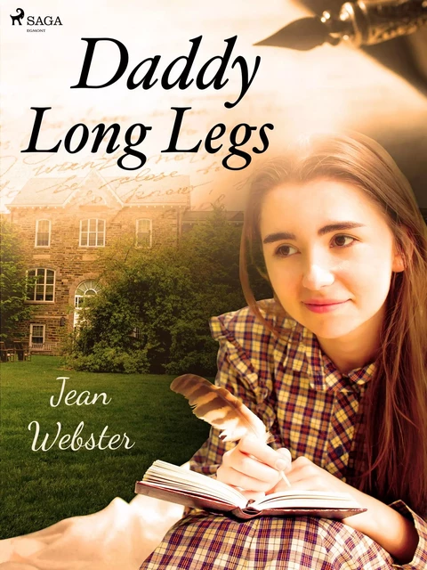 Daddy-Long-Legs - Jean Webster - Saga Egmont International