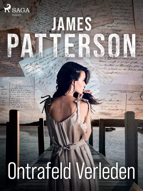 Ontrafeld verleden - James Patterson - Saga Egmont International