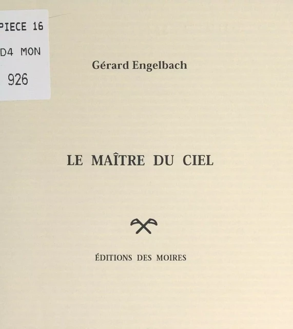 Le maître du ciel - Gérard Engelbach - FeniXX réédition numérique