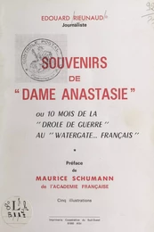 Souvenirs de "Dame Anastasie"