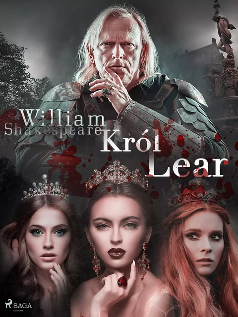 Król Lear - William Shakespeare - Saga Egmont International