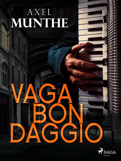 Vagabondaggio - Axel Munthe - Saga Egmont International