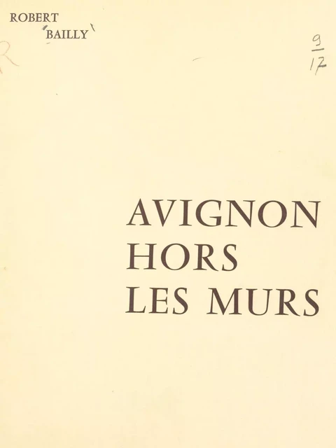 Avignon hors les murs - Robert Bailly - FeniXX réédition numérique