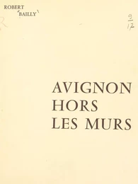 Avignon hors les murs