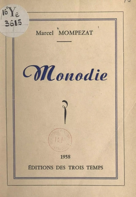 Monodie - Marcel Mompezat - FeniXX réédition numérique