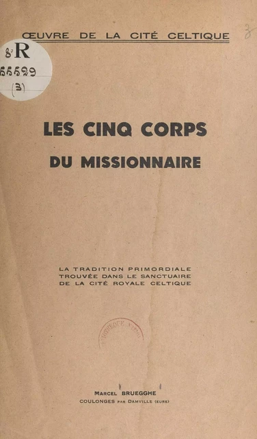 Les cinq corps du Missionnaire - Marcel Bruegghe - FeniXX réédition numérique