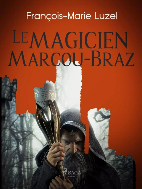 Le Magicien Marcou-Braz - François-Marie Luzel - Saga Egmont French