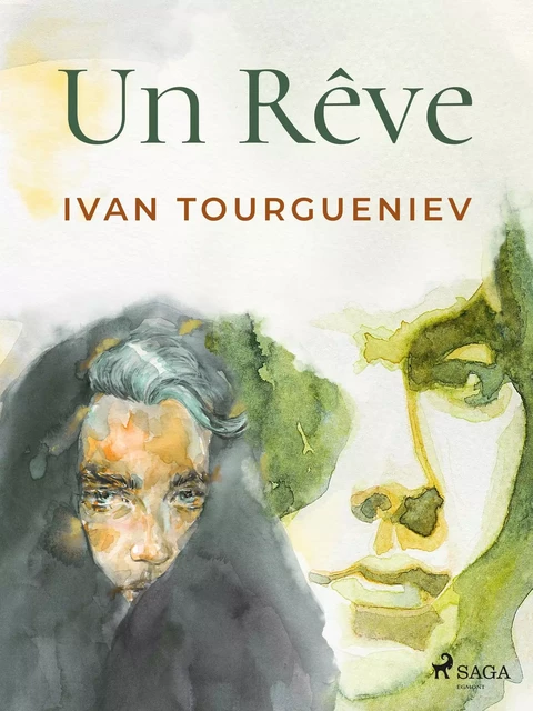 Un Rêve - Ivan Tourguéniev - Saga Egmont French